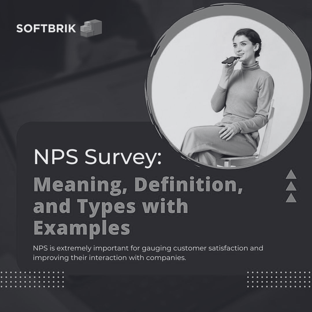 NPS Survey: Meaning, Definition, and Types with Examples