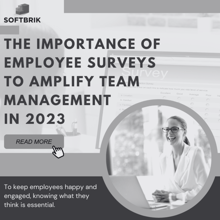 The Importance of Employee Surveys to Amplify Team Management in 2023