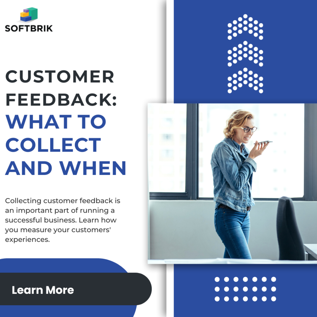 Customer Feedback: What to Collect and When