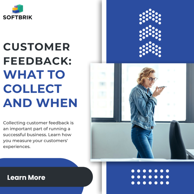 Customer Feedback: What To Collect And When